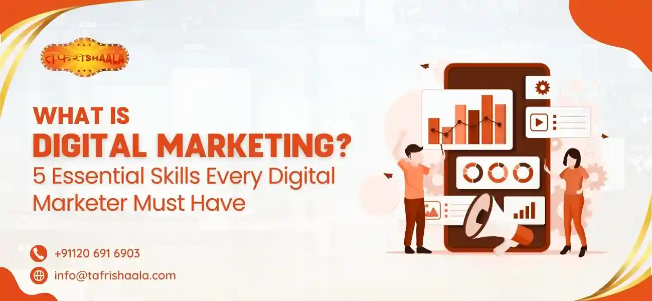 What is Digital Marketing?