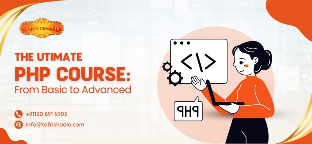 The Utimate PHP Course: From Basic to Advanced